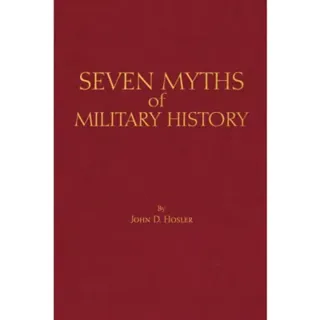 Seven Myths of Military History