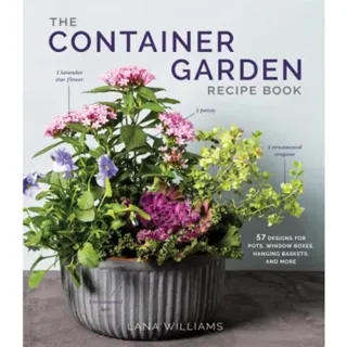 The Container Garden Recipe Book