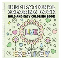 Inspirational Bold and Easy Coloring Book