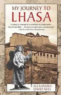 My Journey to Lhasa
