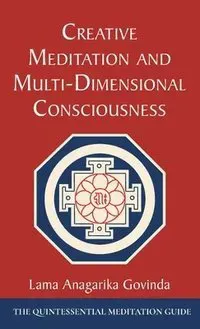 Creative Meditation and Multi-Dimensional Consciousness