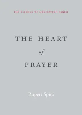 The Heart of Prayer