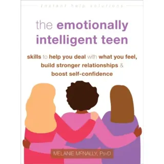 The Emotionally Intelligent Teen