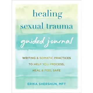 Healing Sexual Trauma Guided Journal