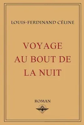 Voyage au bout de la nuit