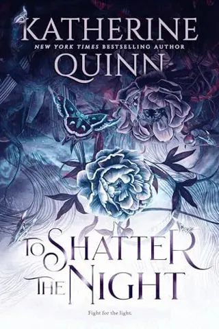 To Shatter the Night