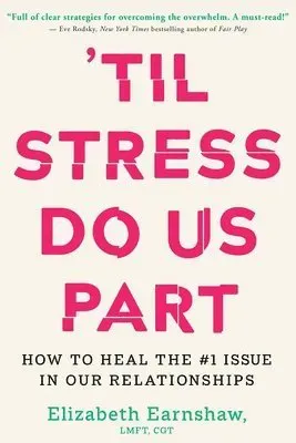 Til Stress Do Us Part