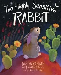 The Highly Sensitive Rabbit