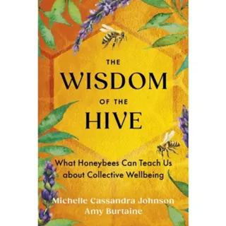 The Wisdom of the Hive