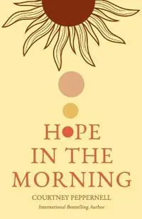 Hope in the Morning