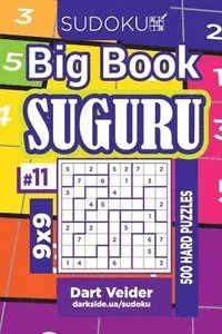 Sudoku Big Book Suguru - 500 Hard Puzzles 9x9 (Volume 11)