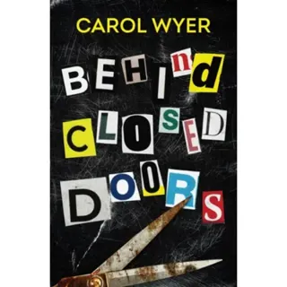 Behind Closed Doors