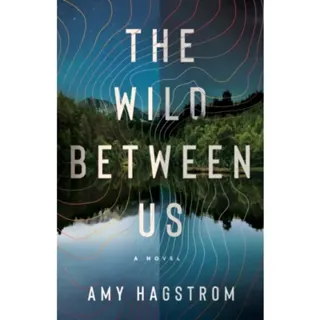 The Wild Between Us