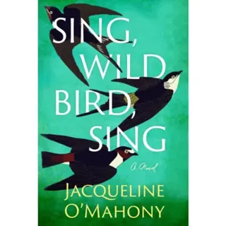 Sing, Wild Bird, Sing