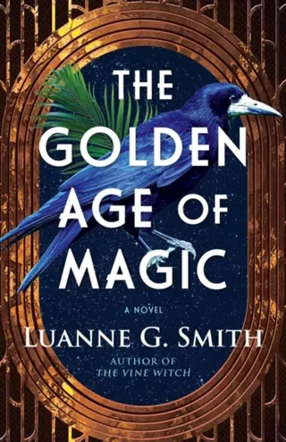The Golden Age of Magic