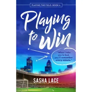 Playing to Win