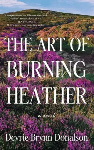 The Art of Burning Heather