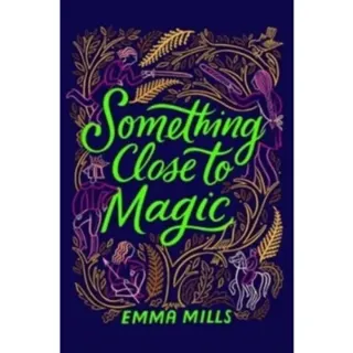 Something Close to Magic