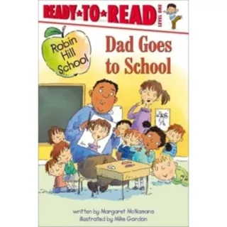 Dad Goes to School