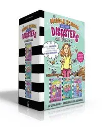 Middle School and Other Disasters Collection #2 (Boxed Set): Weirdest Weekend Ever!; Worst Wish Ever!; Freakiest Trip Ever!