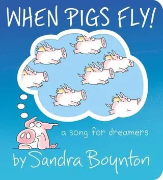 When Pigs Fly!