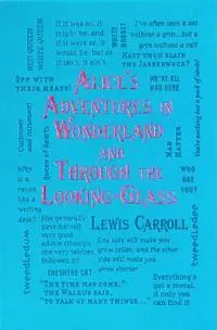 Alice's Adventures in Wonderland and Through the Looking-Glass