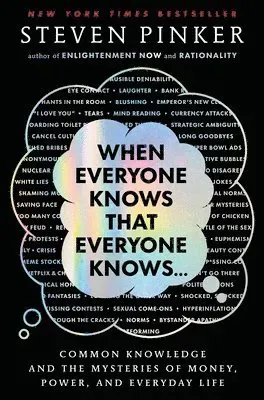 When Everyone Knows That Everyone Knows . . .
