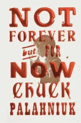 Not Forever, But for Now