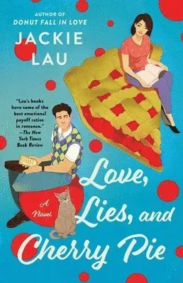 Love, Lies, and Cherry Pie
