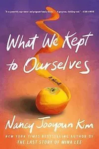 What We Kept to Ourselves