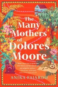 The Many Mothers of Dolores Moore
