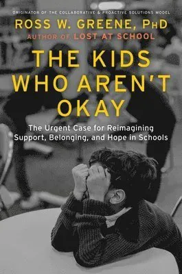 The Kids Who Aren't Okay