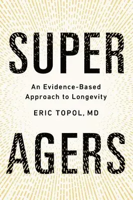 Super Agers