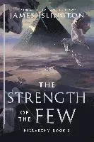 Strength of the Few