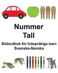 Svenska-Norska Nummer/Tall Bildordbok för tvåspråkiga barn