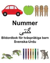 Svenska-Urdu Nummer/گن تی Bildordbok för tvåspråkiga barn