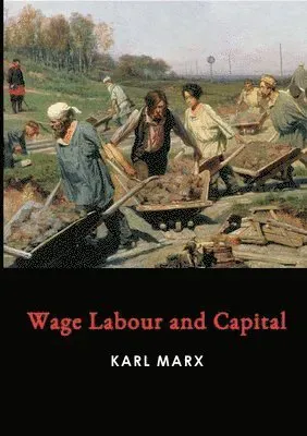 Wage Labour And Capital