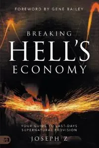 Breaking Hell's Economy