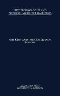 New Technologies and National Security Challenges