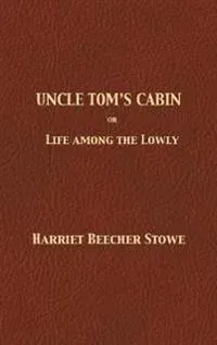 Uncle Tom's Cabin