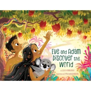Eve and Adam Discover the World
