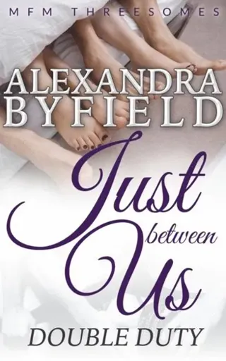 Just Between Us