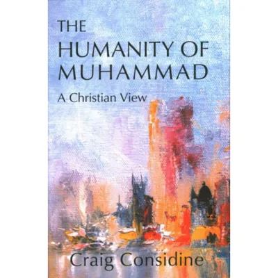 The Humanity of Muhammad