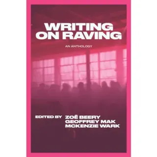 Writing on Raving