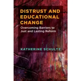 Distrust and Educational Change