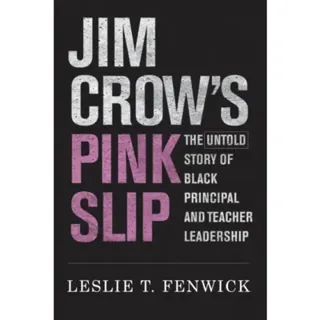 Jim Crow's Pink Slip