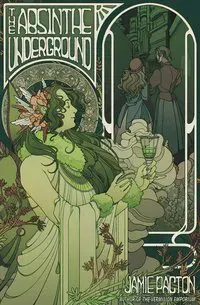 The Absinthe Underground