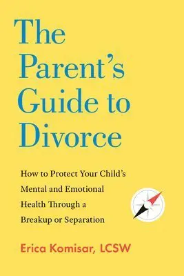 Parent's Guide to Divorce