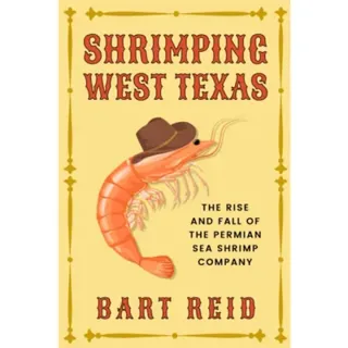 Shrimping West Texas