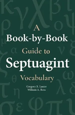 Book-By-Book Guide to Septuagint Vocabulary